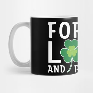 Fun Saint Patty Forget luck and pinch me leprechaun Mug